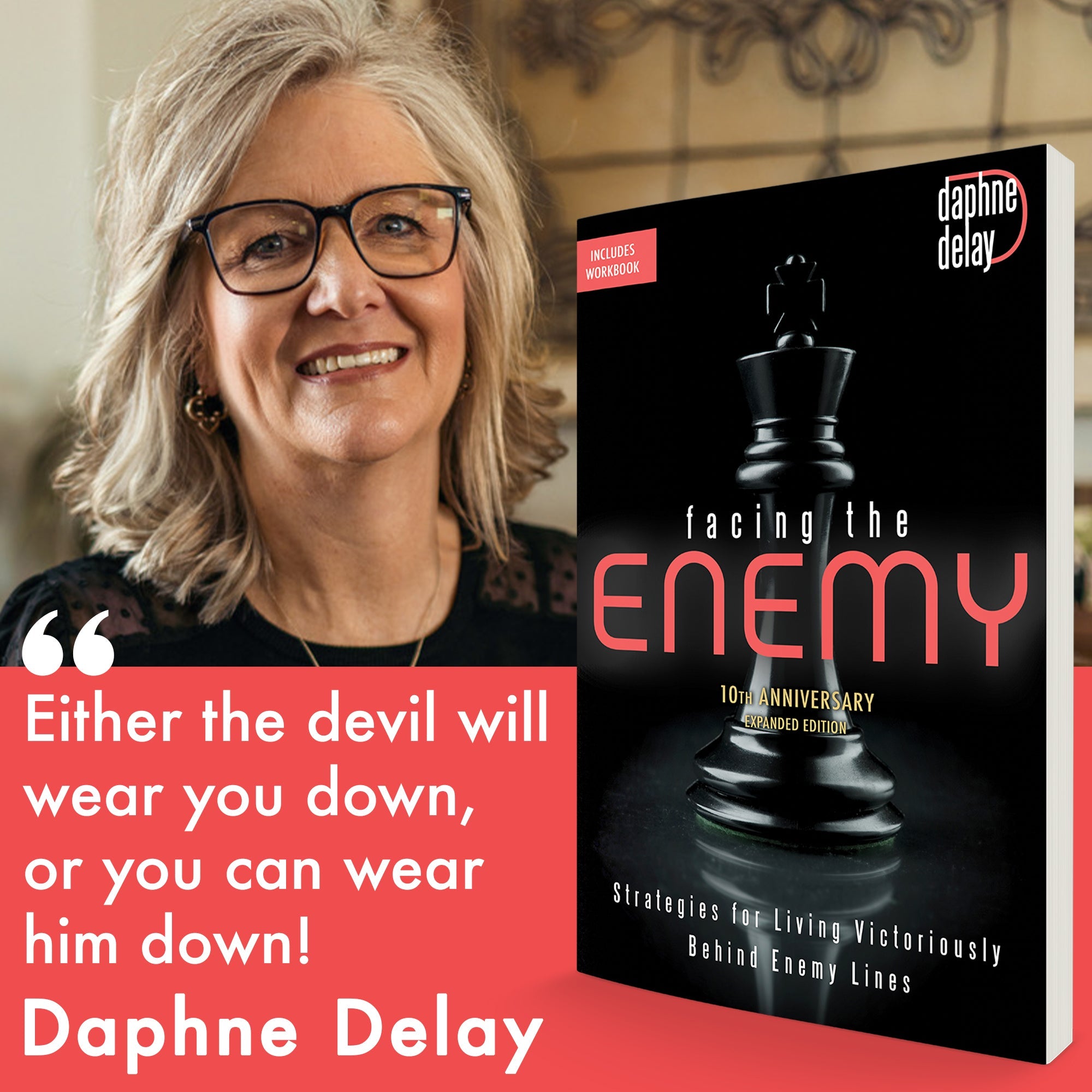 Facing the Enemy 10th Anniversary Expanded Edition: Strategies for Living Victoriously Behind Enemy Lines Paperback – July 2026