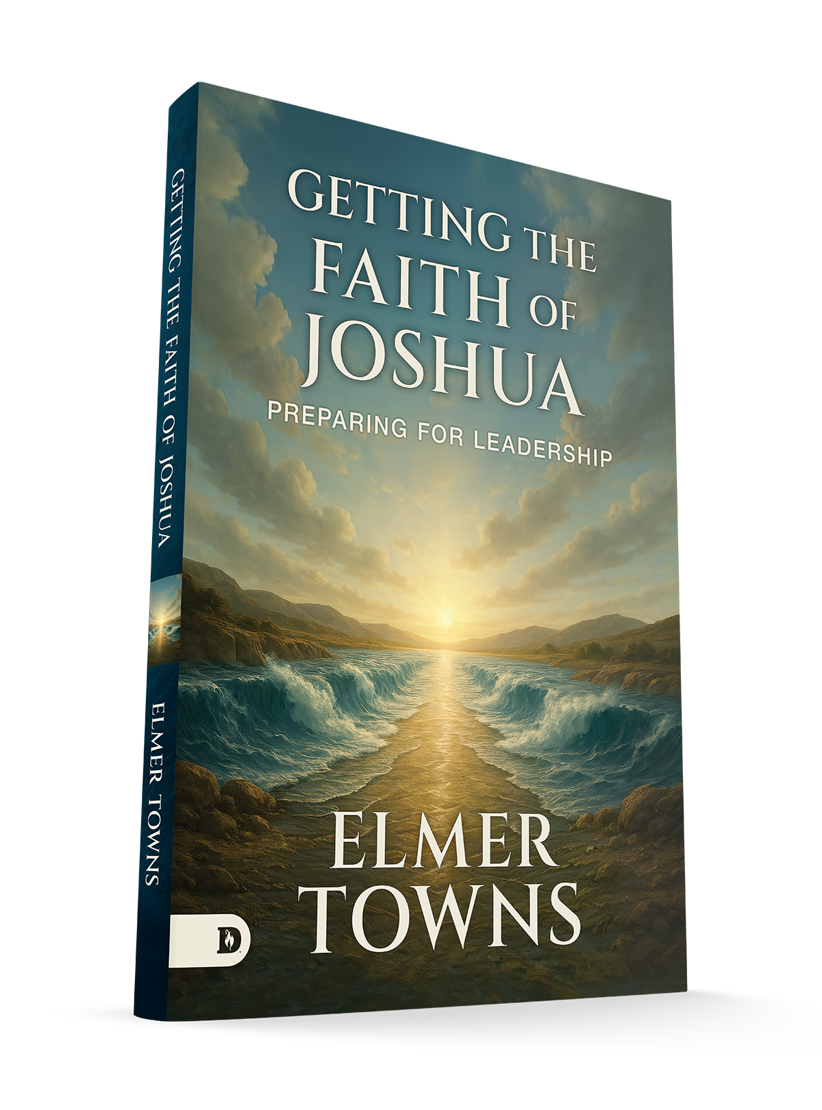 Getting the Faith of Joshua: Preparing for Leadership Paperback - May 6, 2026