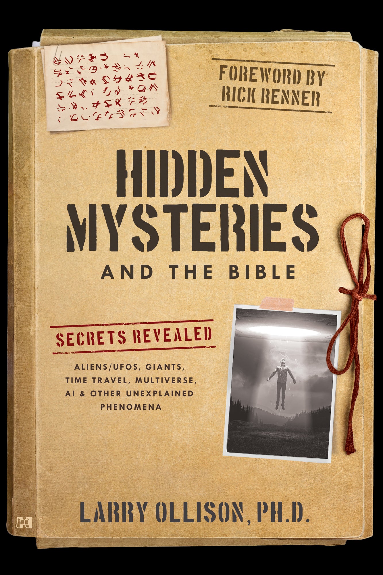 Hidden Mysteries and the Bible: Secrets Revealed: Aliens/UFOs, Giants, Time Travel, Multiverse, AI & Other Unexplained Phenomena Paperback – October 1, 2024