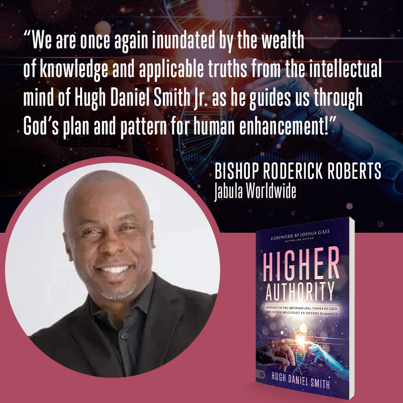 Higher Authority: Operate in the Supernatural Power of God and Expose Hell's Plot to Distort Humanity Paperback – July 2, 2024