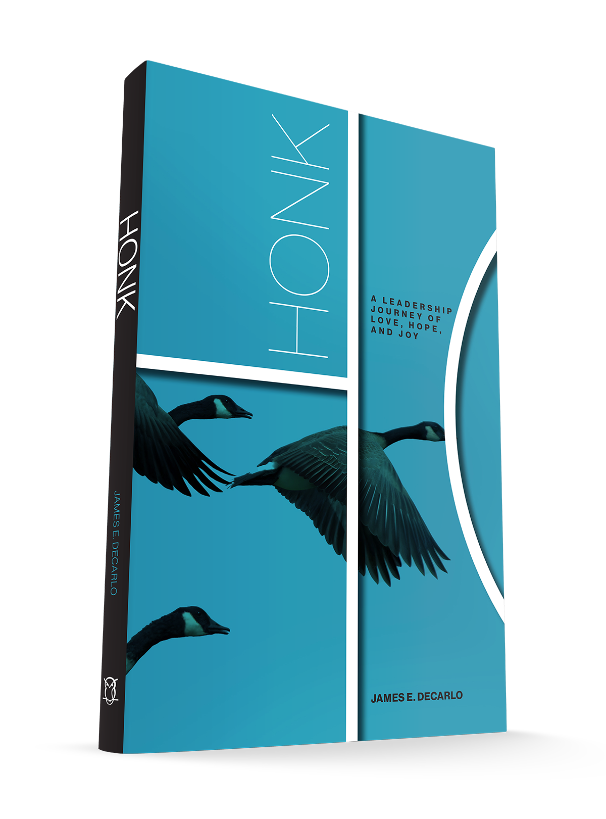 Honk: A Leadership Journey of Love, Hope, and Joy Paperback – March 4, 2025