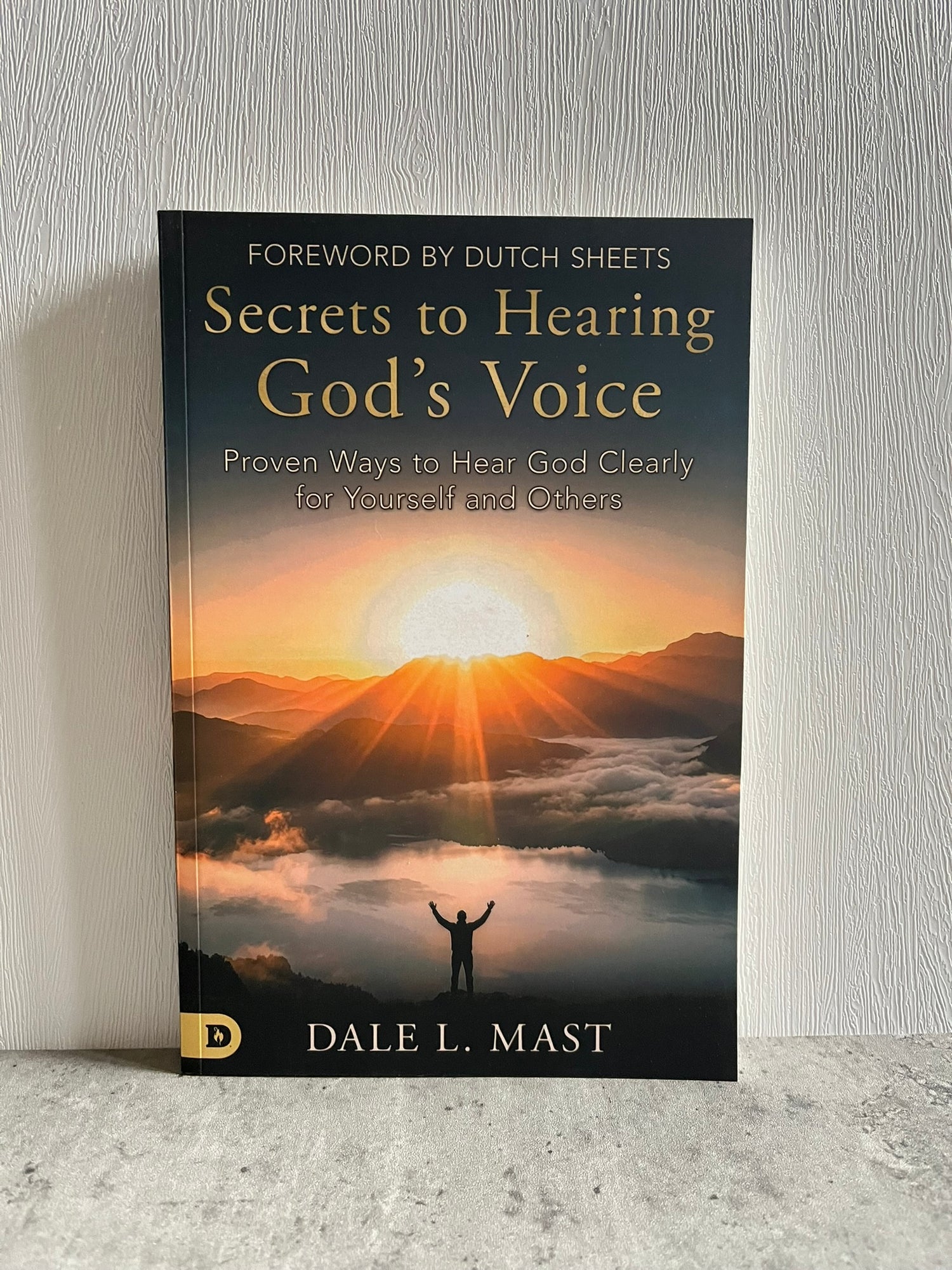 Secrets to Hearing God's Voice: Proven Ways to Hear God Clearly for Yourself and Others – June 2, 2026
