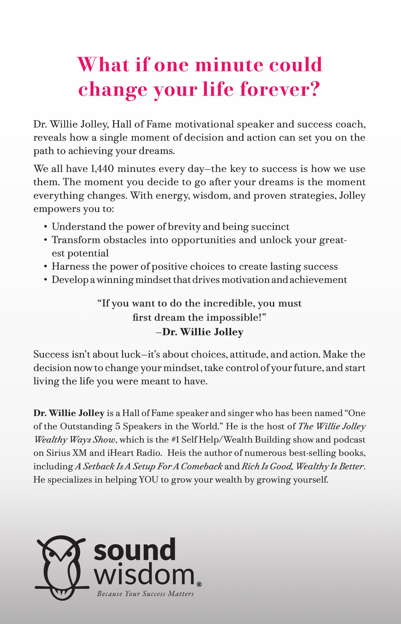 It Only Takes a Minute to Change Your Life: How to Make Every Moment Count – December 9, 2025