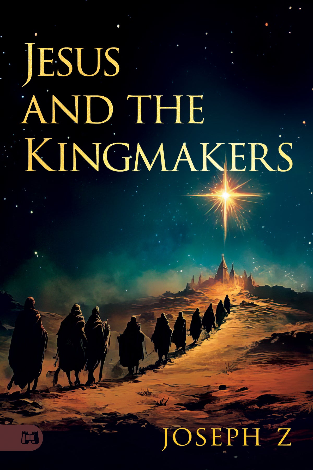 Jesus and the Kingmakers Paperback – November 5, 2024