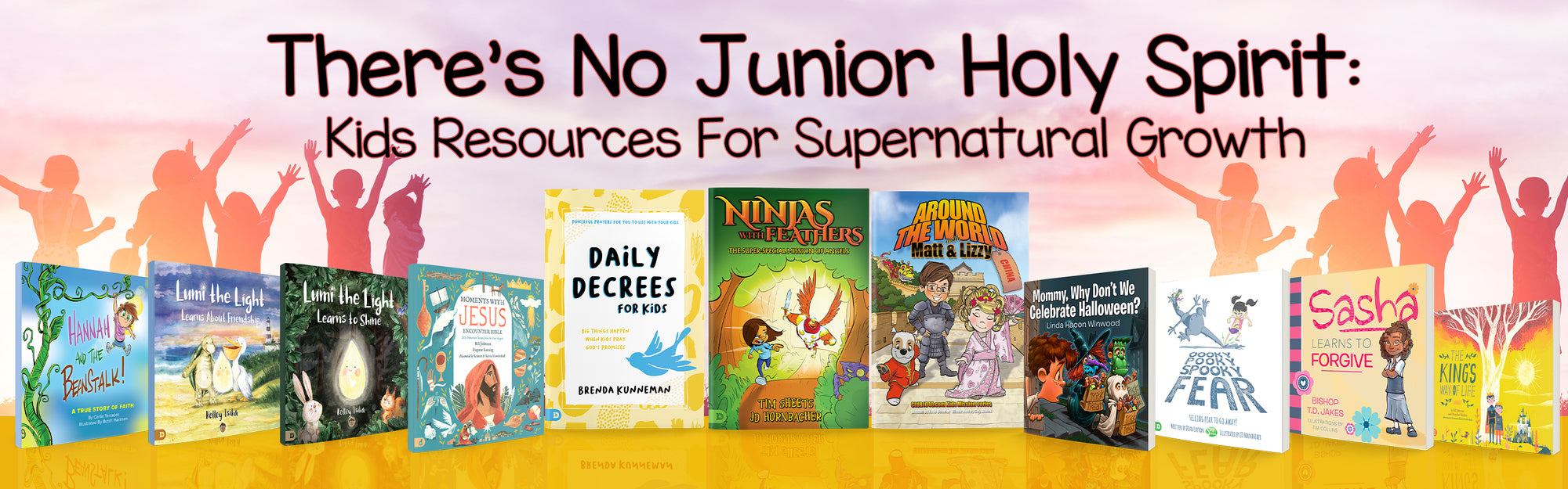 There's No Junior Holy Spirit: Kids Resources For Supernatural Growth