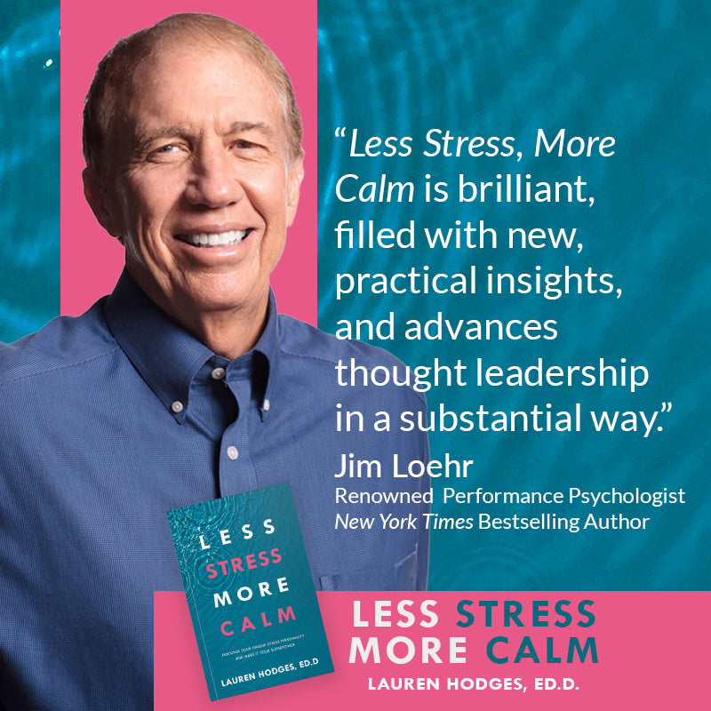 Less Stress, More Calm: Discover Your Unique Stress Personality and Make It Your Superpower Paperback – April 2, 2024