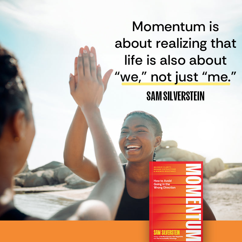 Momentum: How to Avoid Going in the Wrong Direction: Maximize Clarity, Manage Distractions, and Minimize Resistance Paperback – January 7, 2025