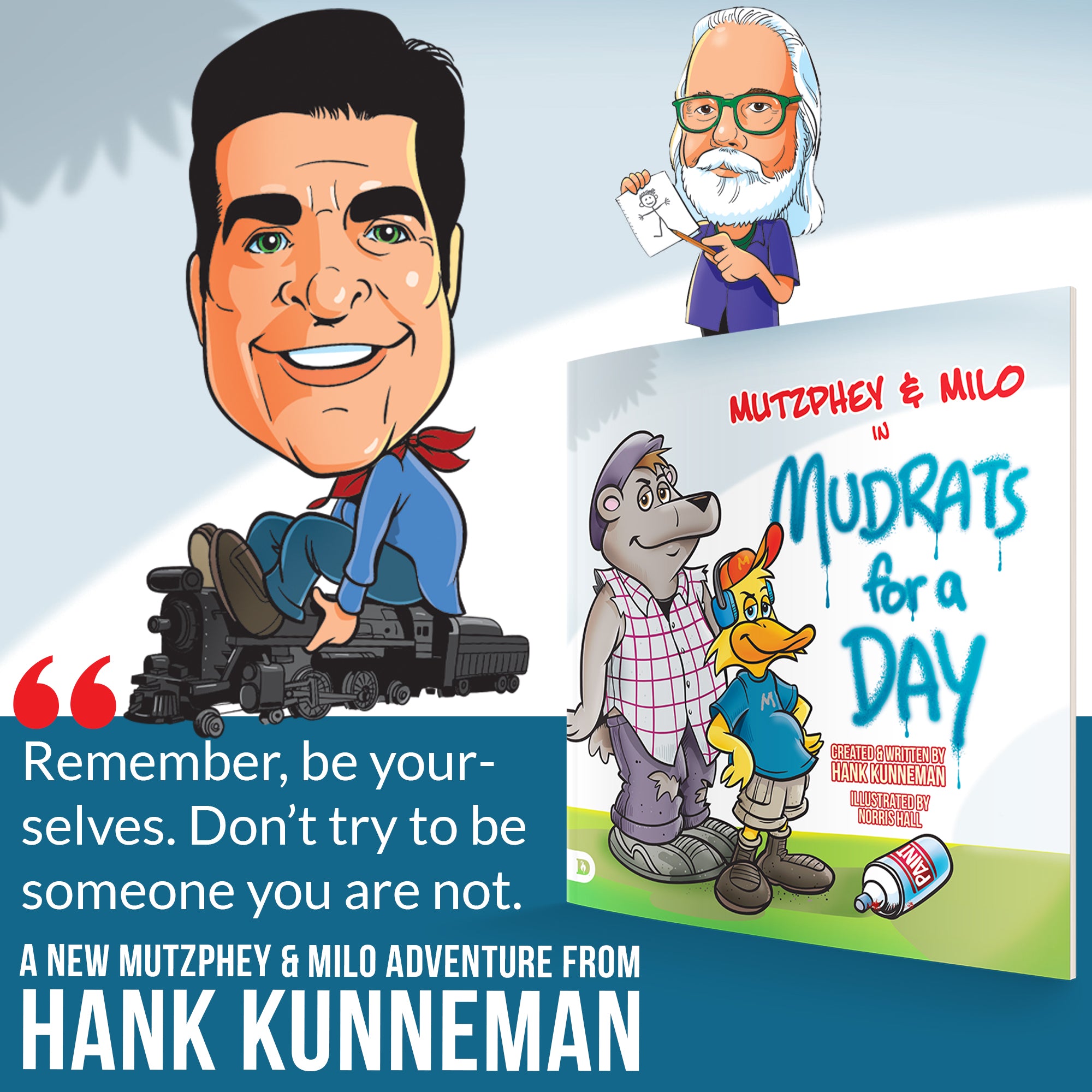 Mutzphey & Milo in Mudrats for a Day  – April 7, 2026