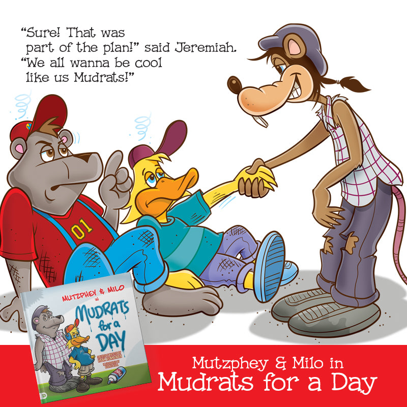 Mutzphey & Milo in Mudrats for a Day  – April 7, 2026