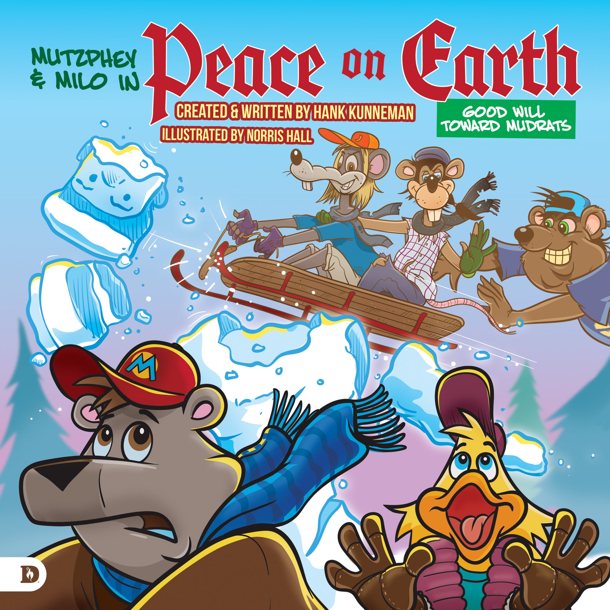 Peace on Earth, Good Will Towards Mudrats - November 1, 2026