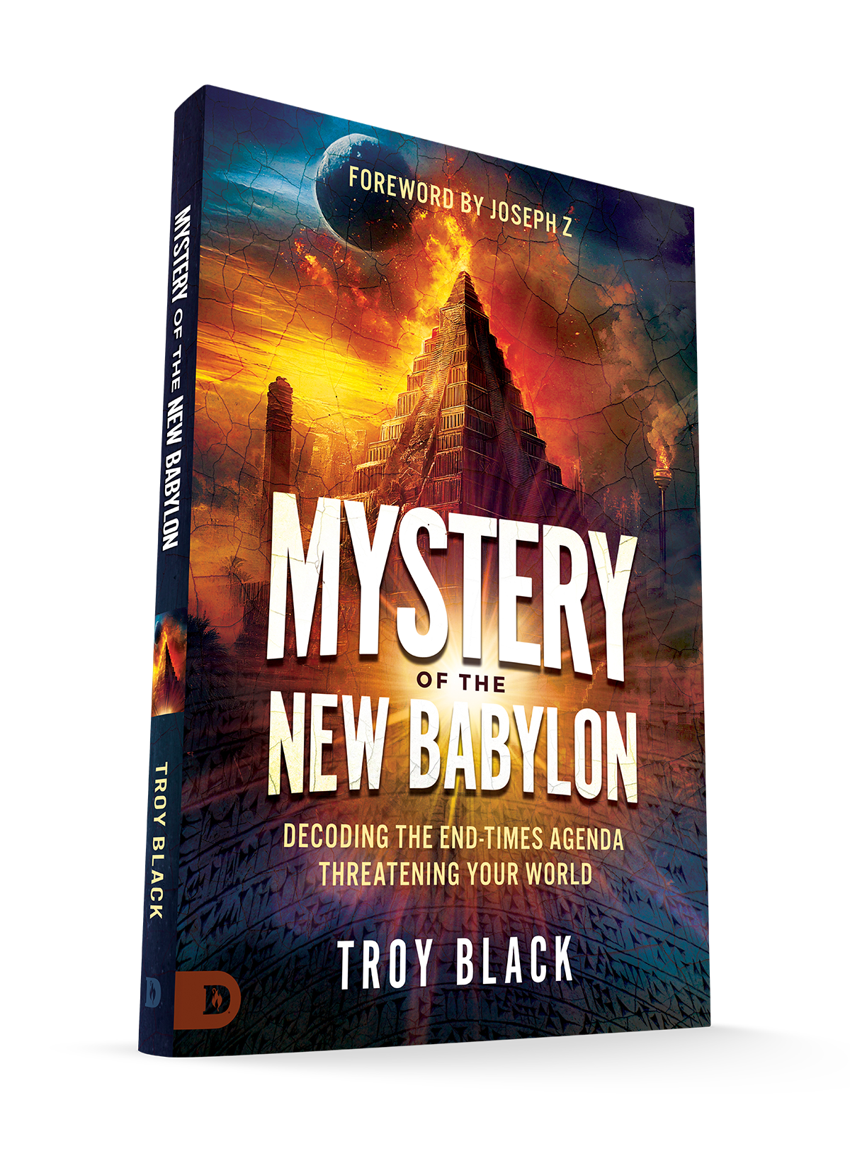 Mystery of the New Babylon: Decoding the End-Times Agenda Threatening Your World Paperback – February 3, 2026
