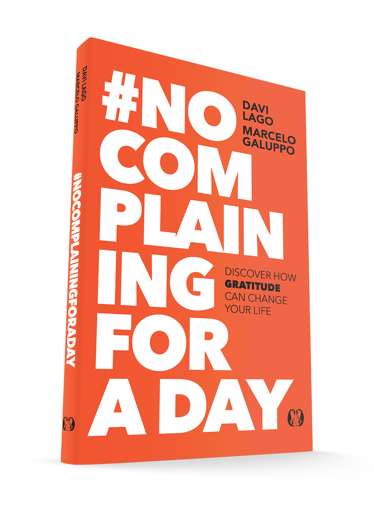 #No Complaining for a Day: Discover How Gratitude Can Change Your Life Paperback – August 5, 2025