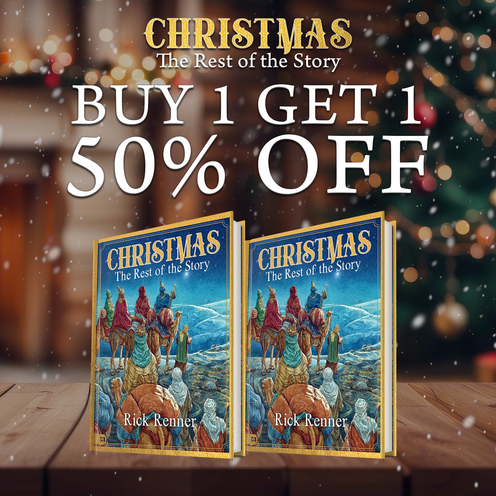 Buy 1 Get 1 50% Christmas - The Rest of the Story