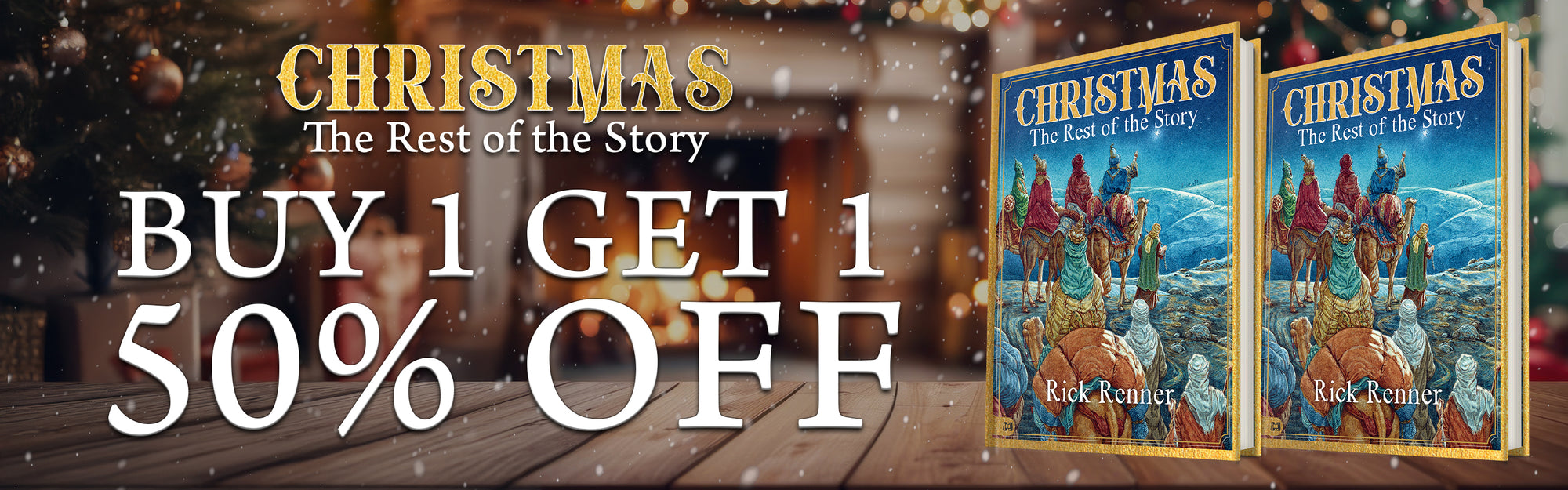 Buy 1 Get 1 50% Christmas - The Rest of the Story