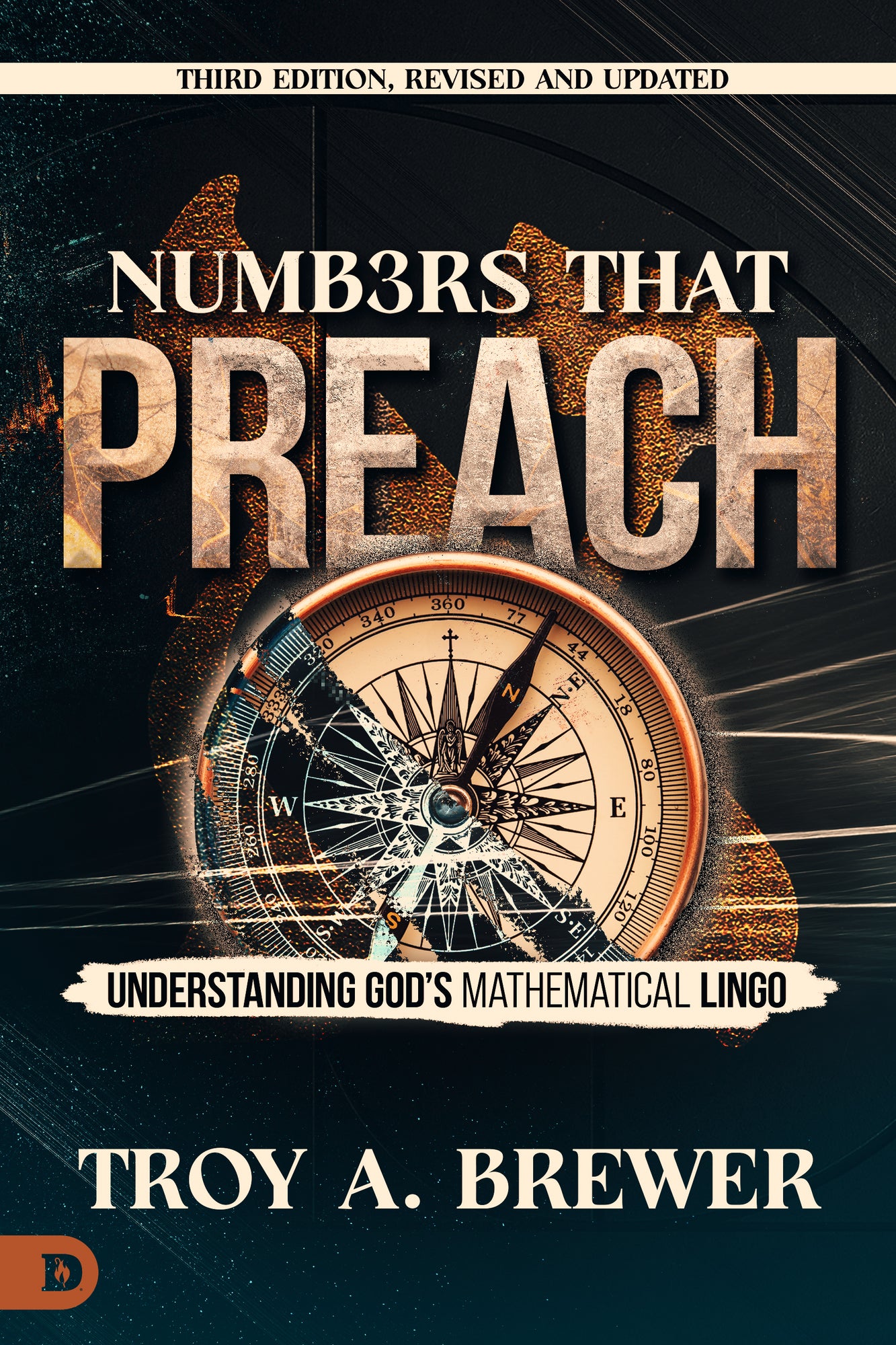 Numbers That Preach, Third Edition, Revised and Updated: Understanding God's Mathematical Lingo Paperback – January 6, 2026
