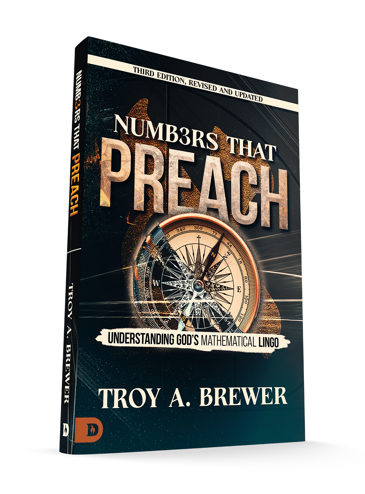 Numbers That Preach, Third Edition, Revised and Updated: Understanding God's Mathematical Lingo Paperback – January 6, 2026