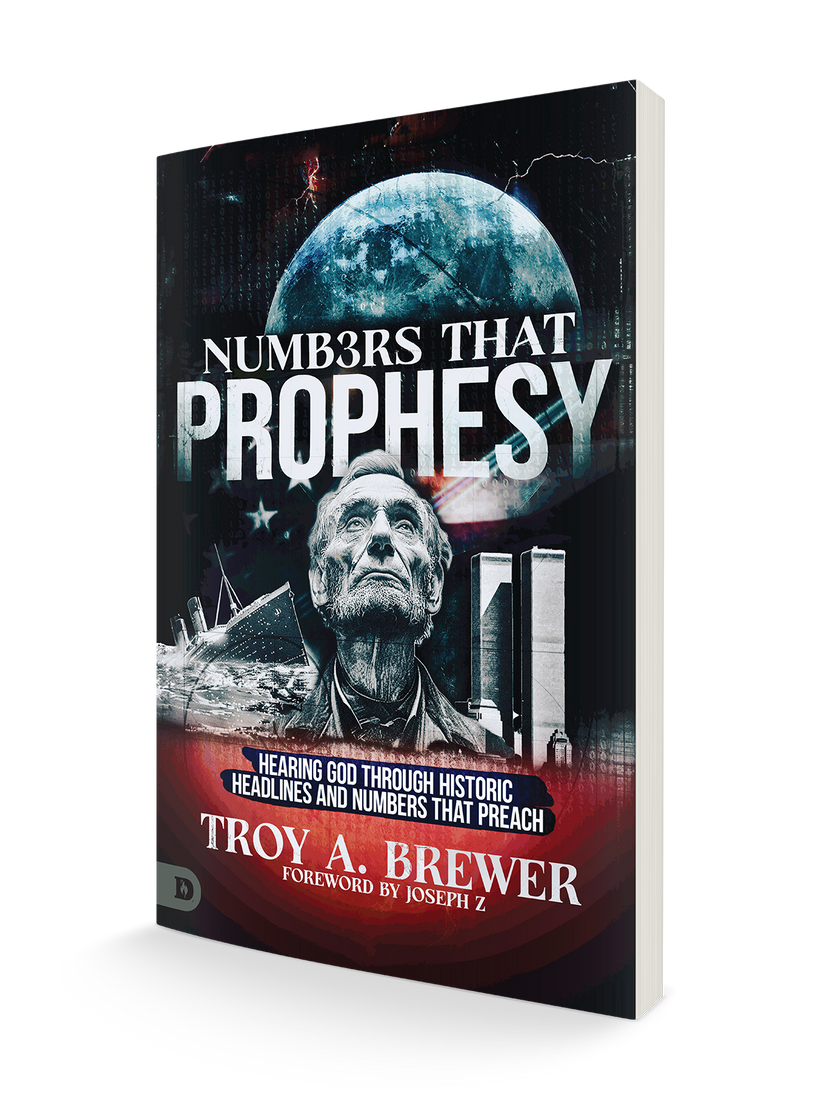 Numbers That Prophesy: Hearing God through Historic Headlines and Numbers That Preach Paperback – December 6, 2024