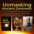 Unmasking Ancient Darkness: Three Powerful Messages That Equip You To Discern The Signs Of The Times Book Bundle