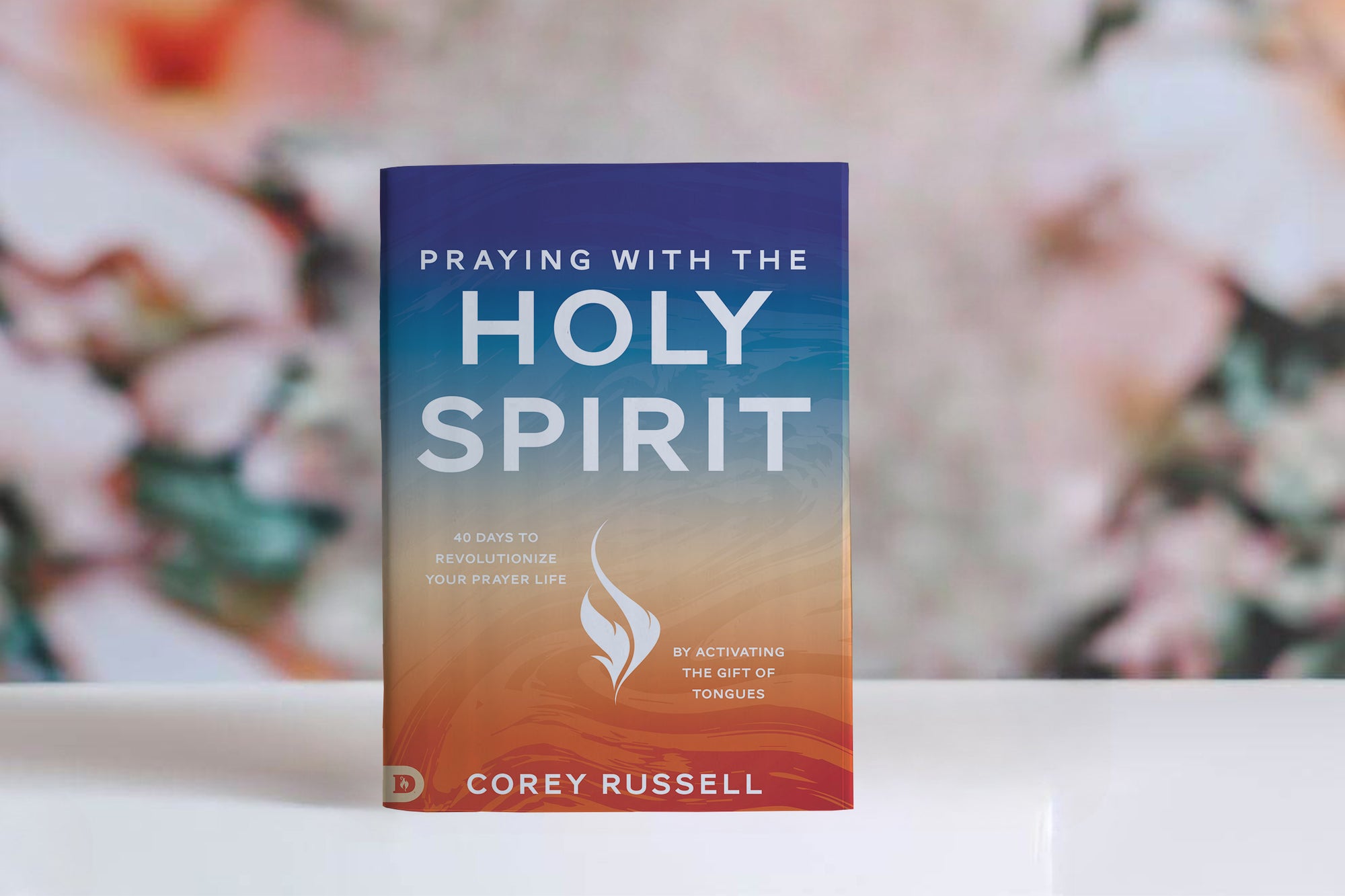 Praying with the Holy Spirit:  40 Days to Revolutionize Your Prayer Life by Activating the Gift of Tongues (Paperback) - May 7, 2024