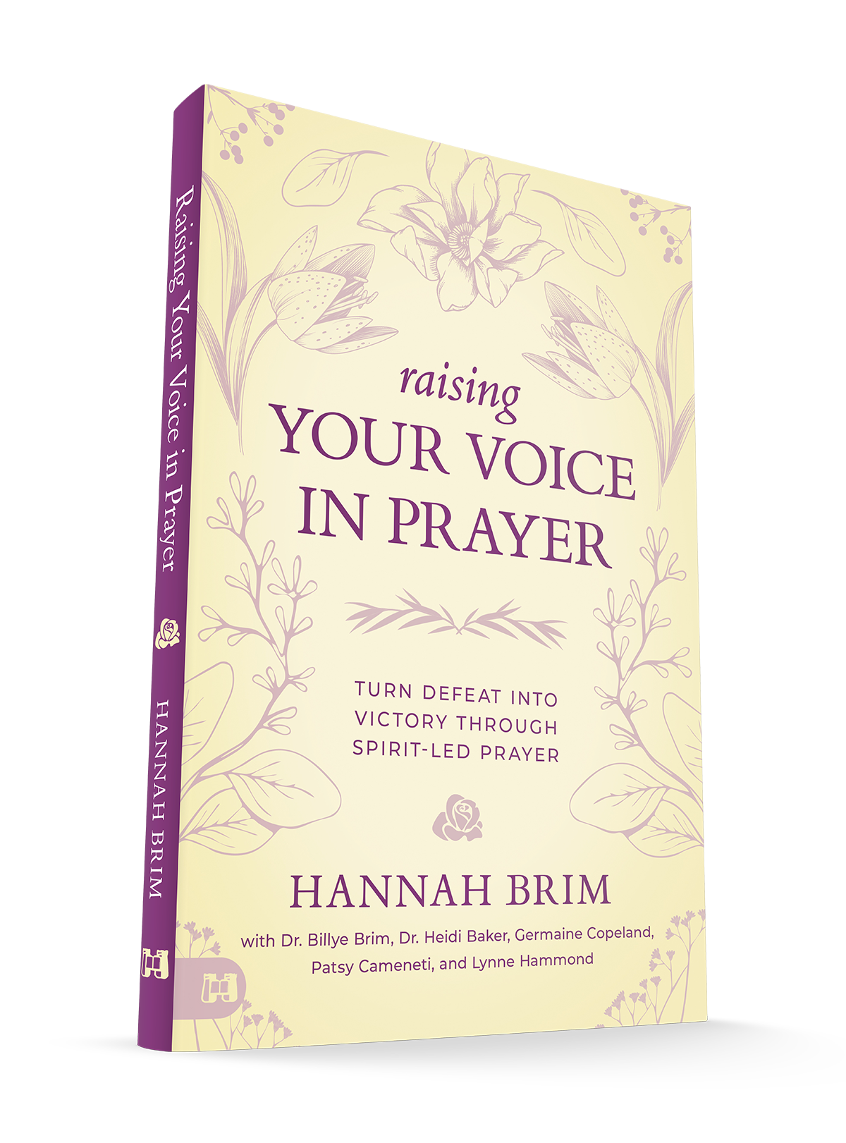 Raising Your Voice in Prayer: Turn Defeat into Victory Through Spirit-led Prayer Paperback – November 4, 2025
