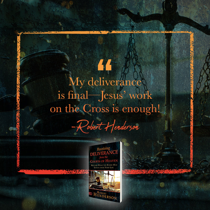 Receiving Deliverance from the Courts of Heaven: Reclaim What the Enemy Has Stolen from Your Life Paperback – August 5, 2025