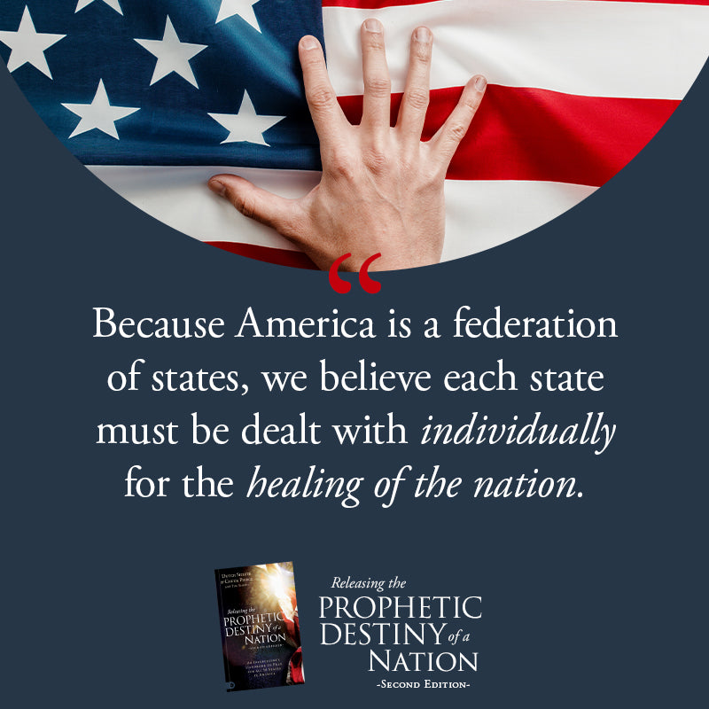 Releasing the Prophetic Destiny of a Nation [Second Edition]:  An Intercessor's Handbook to Pray for All 50 States in America (Paperback) - July 2, 2024