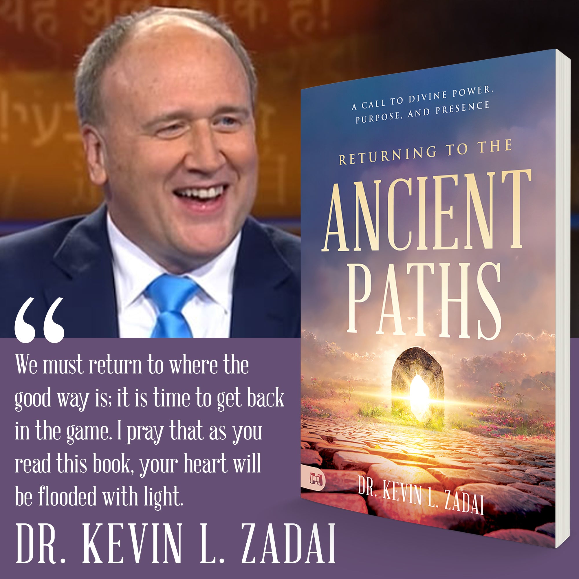 Returning to the Ancient Paths: A Call to Divine Power, Purpose, and Presence Paperback – March 4, 2025