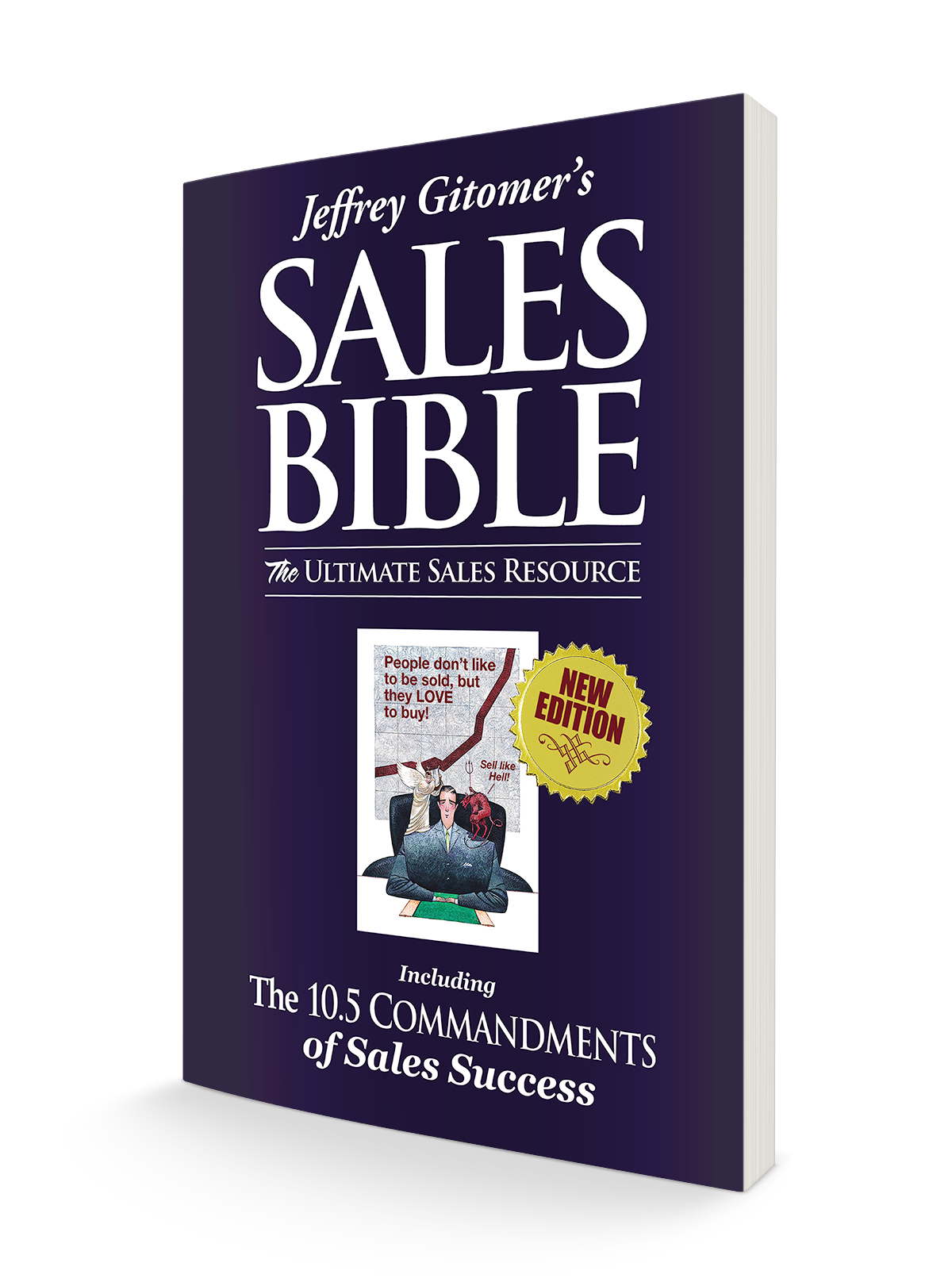 Jeffrey Gitomer's The Sales Bible: The Ultimate Sales Resource Hardcover – November 7, 2023