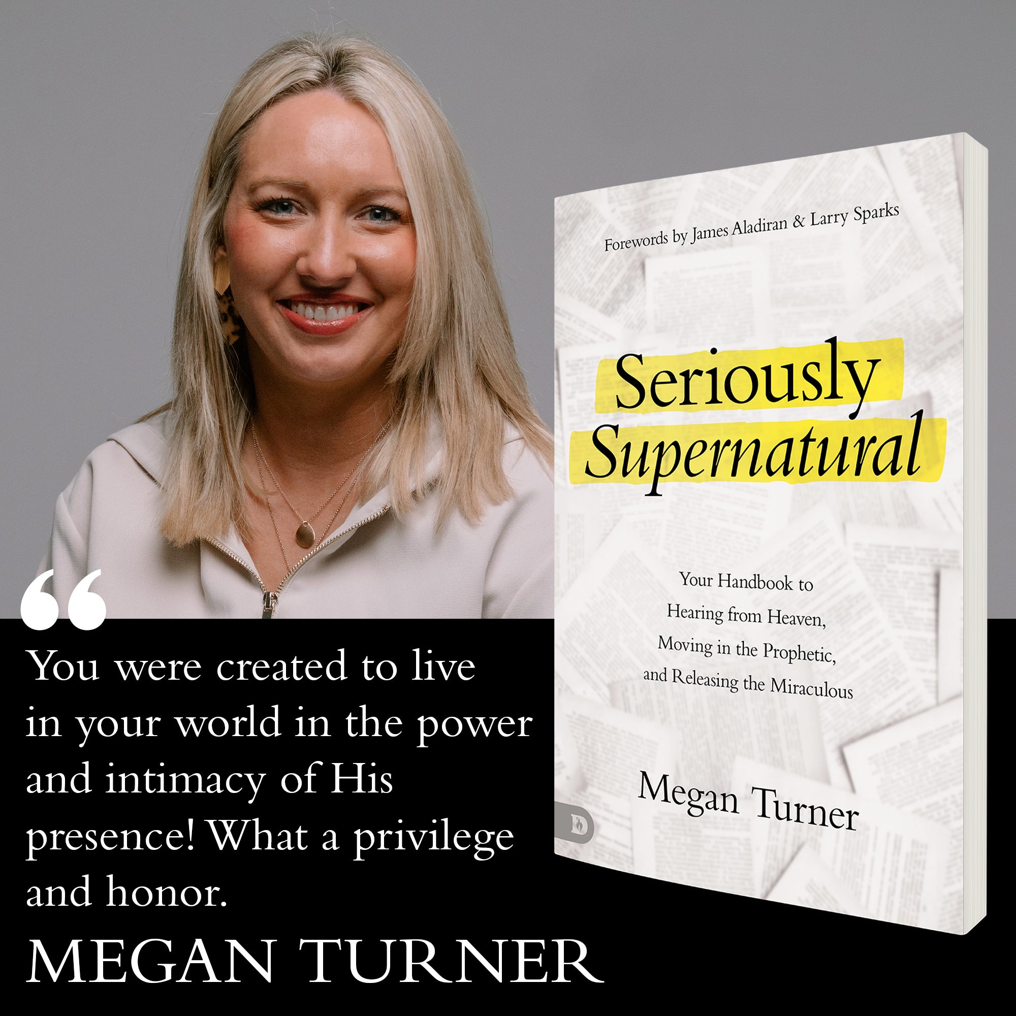 Seriously Supernatural: Your Handbook to Hearing from Heaven, Moving in the Prophetic, and Releasing the Miraculous  - July 2026
