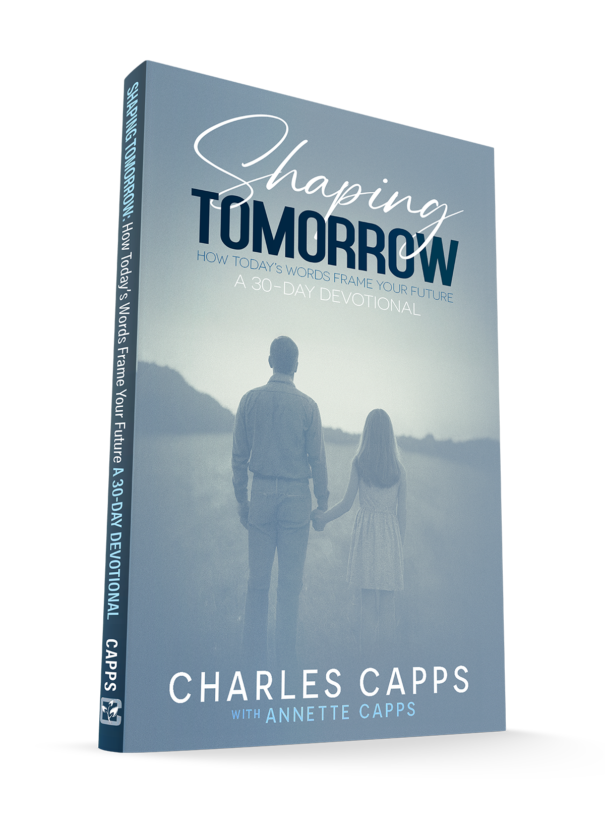 Shaping Tomorrow: How Today's Words Frame Your Future Paperback – December 2, 2025