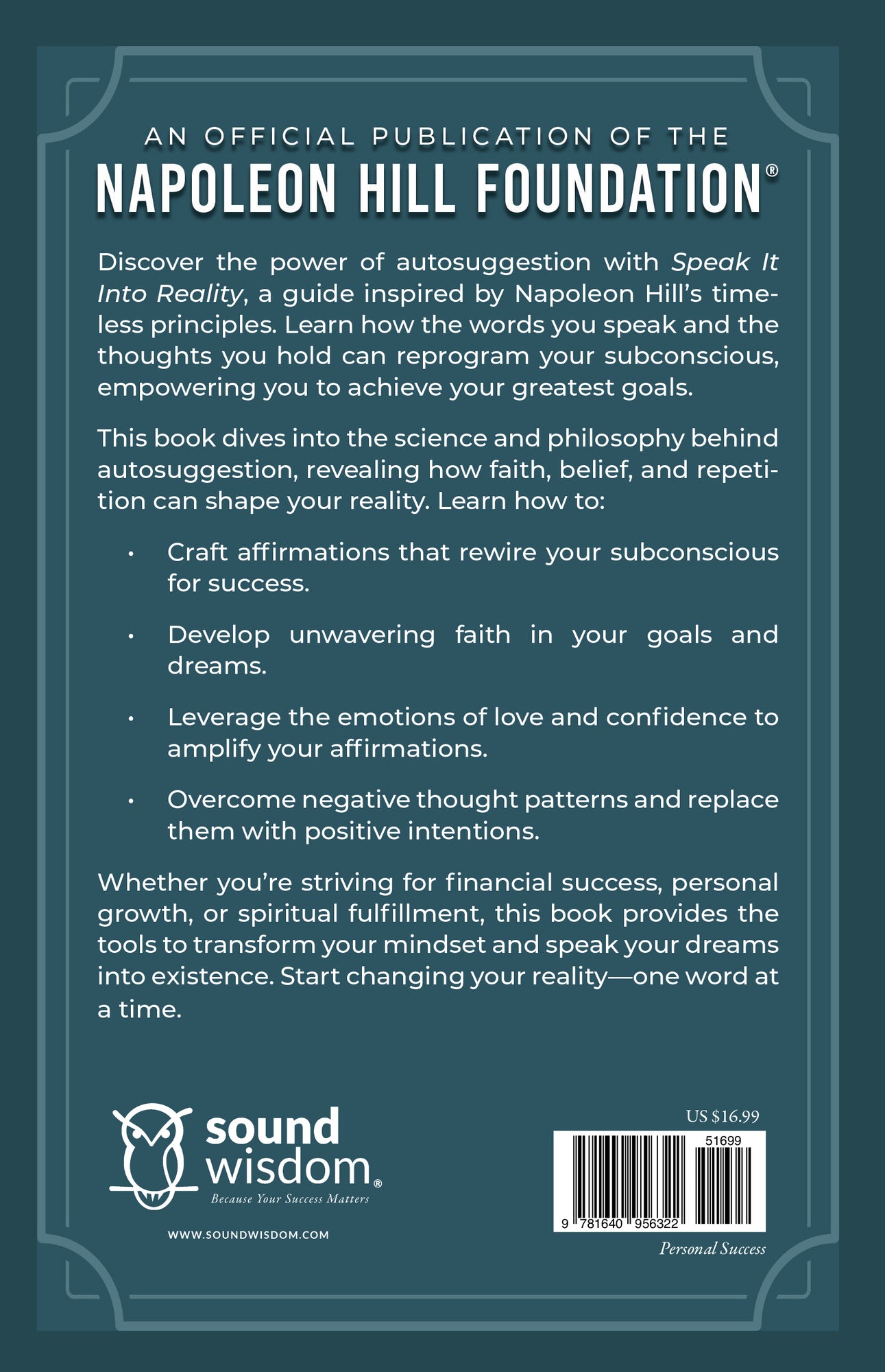 Napoleon Hill's Speak It Into Reality: Achieve Your Goals Through the Power of Faith and Words (An Official Publication of the Napoleon Hill Foundation) Paperback – August 5, 2025
