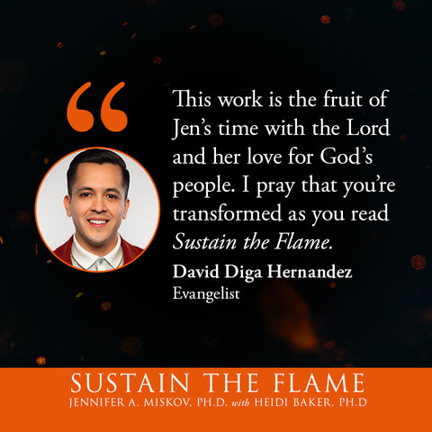 Sustain the Flame:  Secrets to Living Saturated in God's Presence and Holy Fire (Paperback) - February 6, 2024
