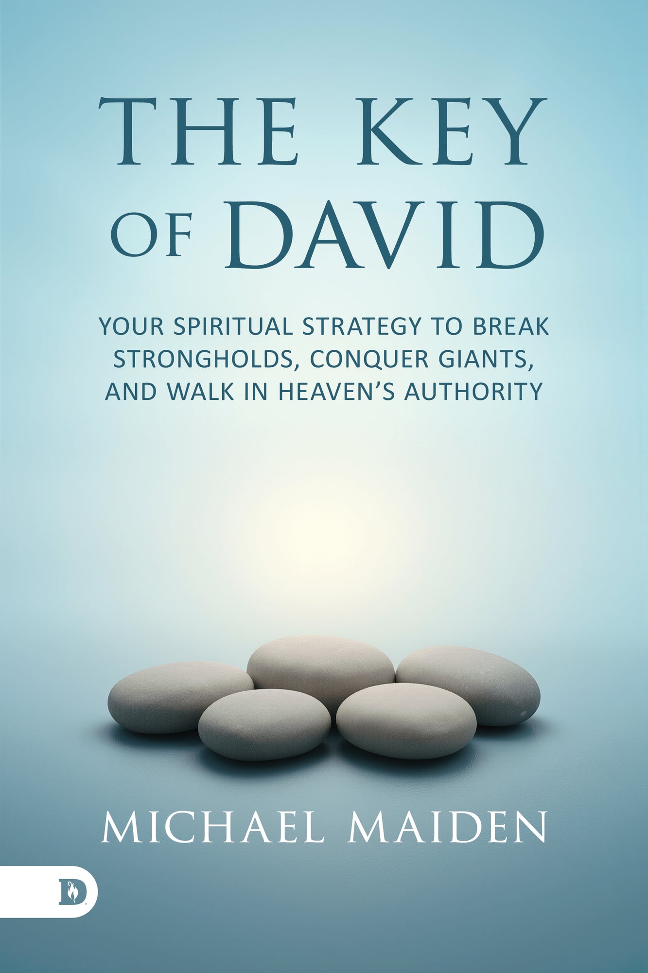 The Key of David: Your Spiritual Strategy to Break Strongholds, Conquer Giants, and Walk in Heaven's Authority – June 2, 2026