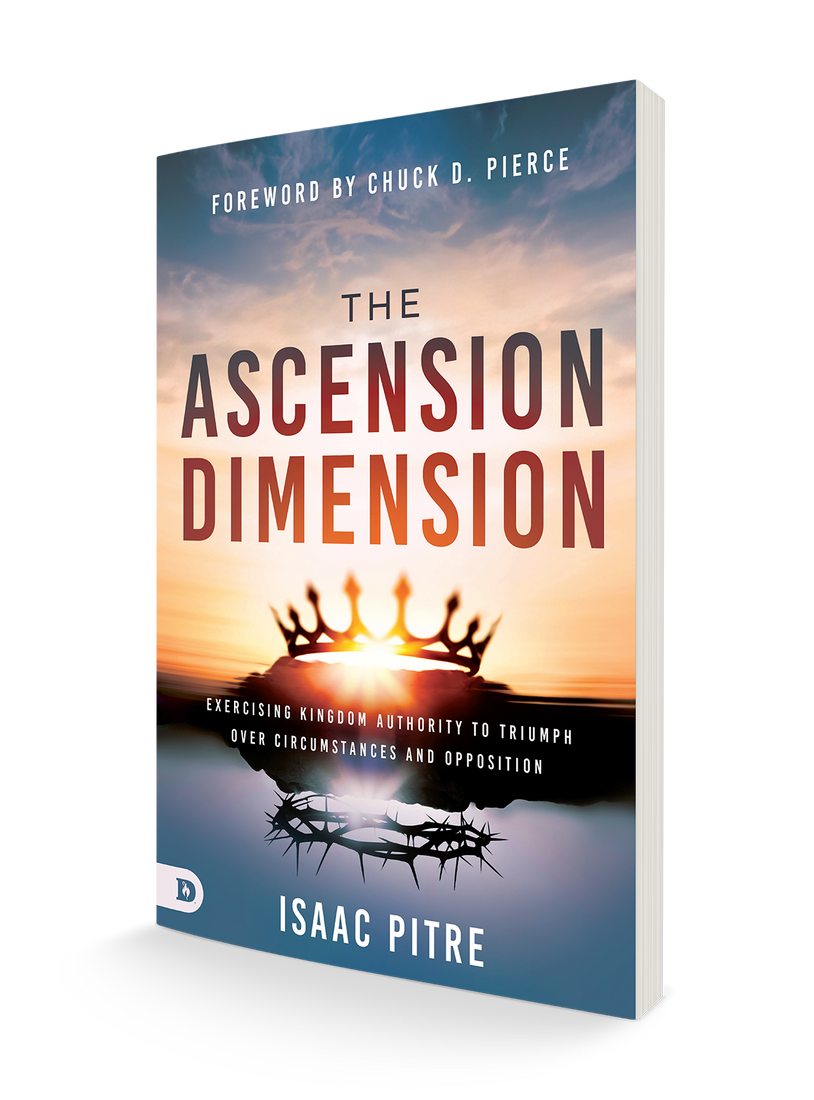 The Ascension Dimension: Exercising Kingdom Authority to Triumph over Circumstances and Opposition Paperback – February 4, 2025