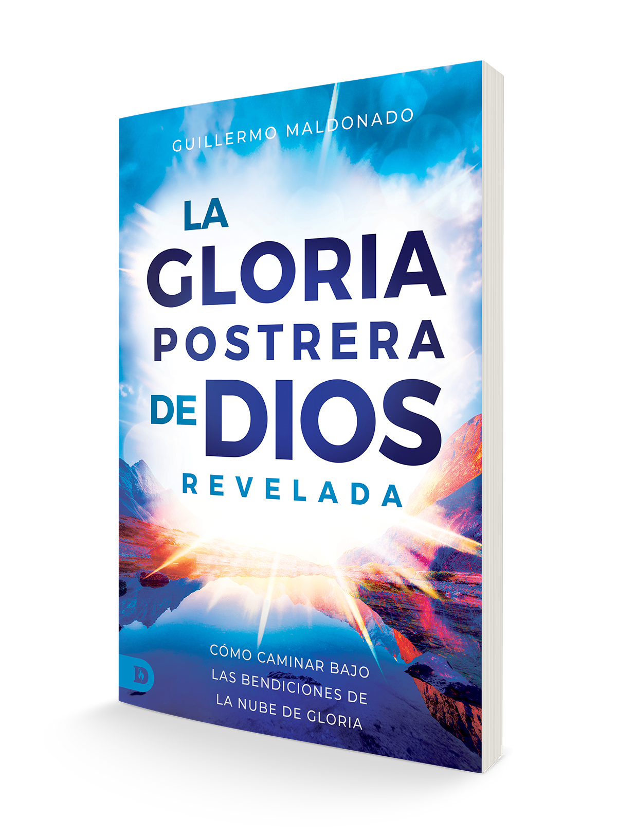 La Gloria Postrera de Dios Revelada: Cómo Caminar Bajo Las Bendiciones de la Nube de Gloria (Spanish Edition) Paperback – October 1, 2024