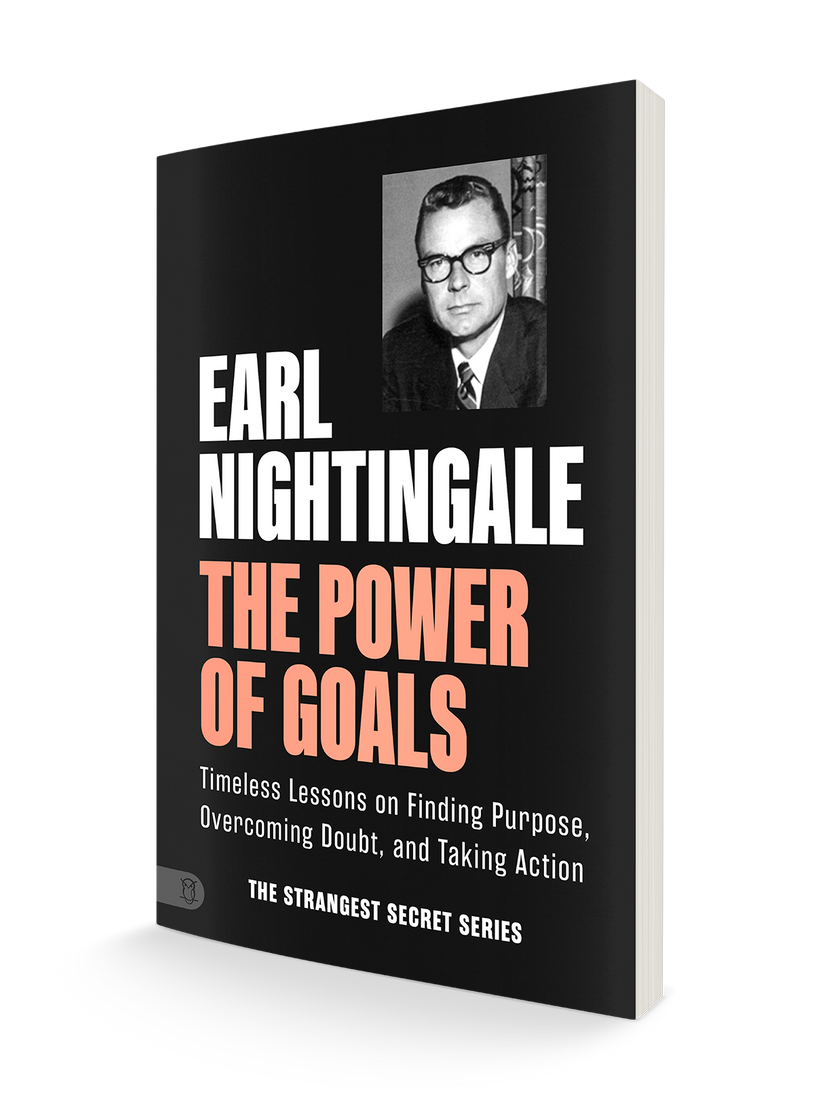 The Power of Goals: Timeless Lessons on Finding Purpose, Overcoming Doubt, and Taking Action (Official Nightingale Conant Publication) Paperback – January 7, 2025