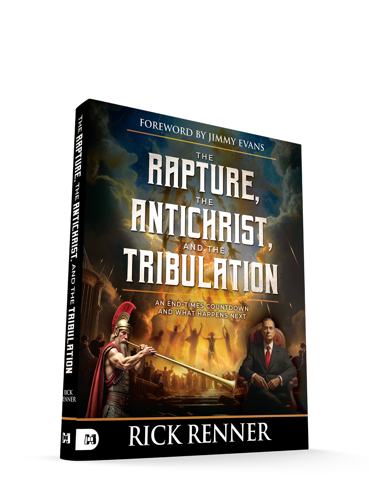 The Rapture, the Antichrist and the Tribulation: An End-times Countdown and What Happens Next Paperback – September 2, 2025