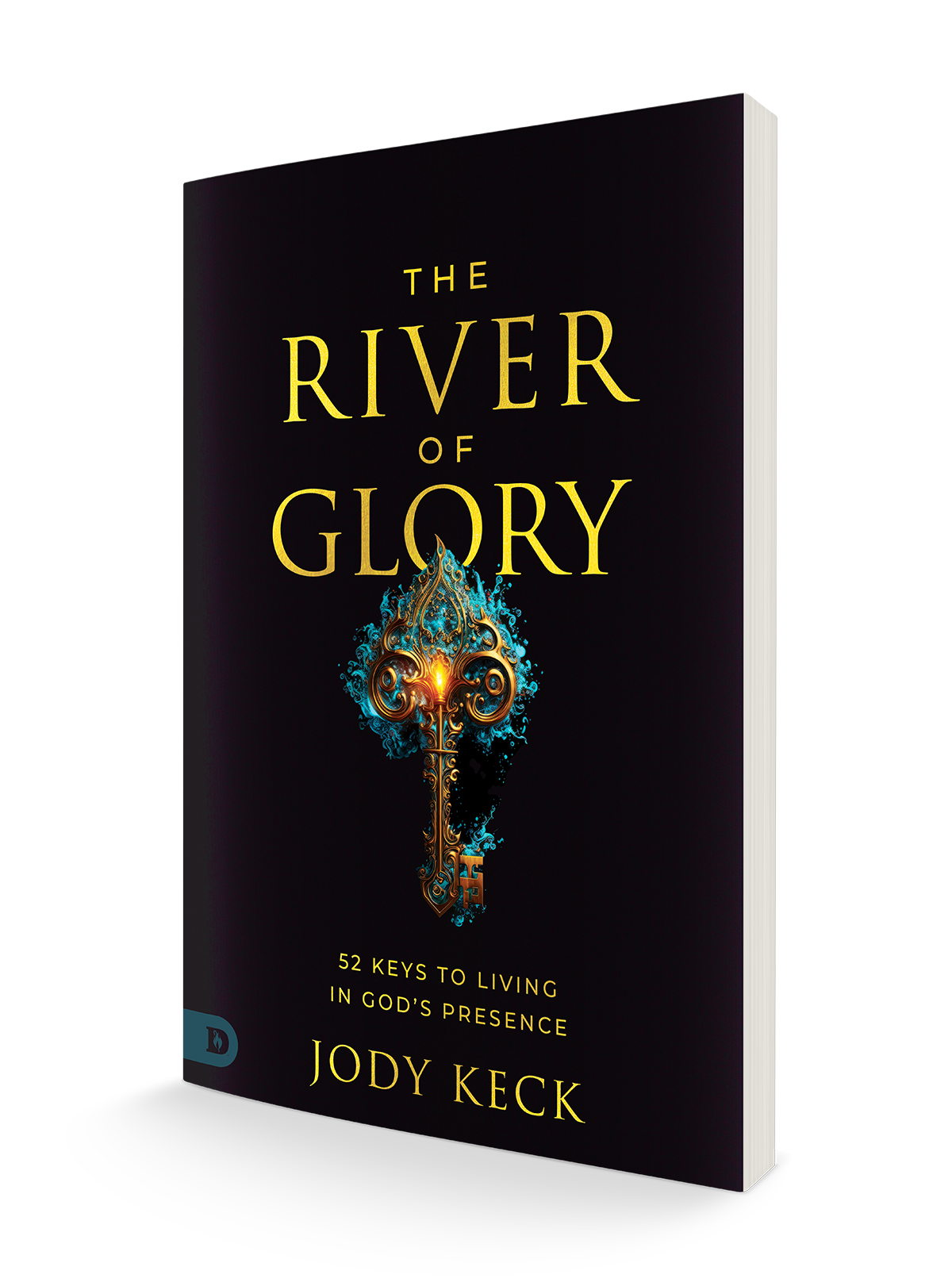 The River of Glory: 52 Keys to Living in God's Presence Paperback – November 5, 2024