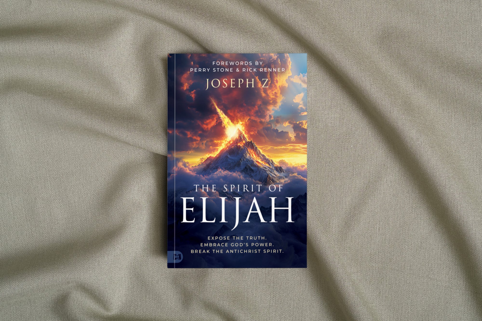 The Spirit of Elijah: Expose the Truth. Embrace God's Power. Break the Antichrist Spirit. Paperback – June 3, 2025