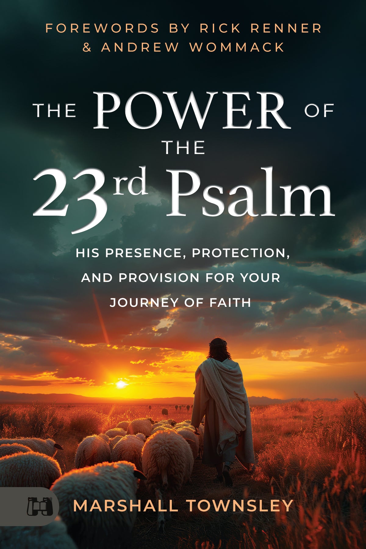 The Power of the 23rd Psalm: His Presence, Protection, and Provision for Your Journey of Faith Paperback – December 2, 2025
