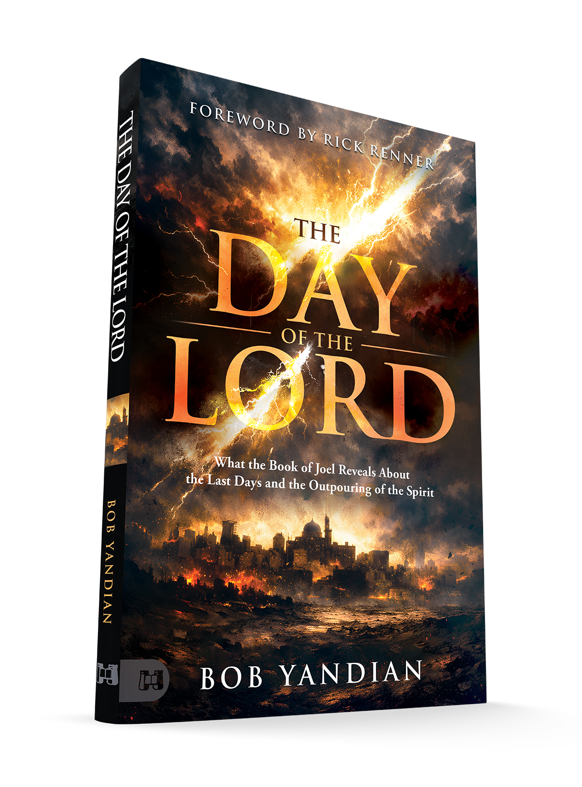 The Day of the Lord: What the Book of Joel Reveals About the Last Days and the Outpouring of the Spirit - October 1, 2026