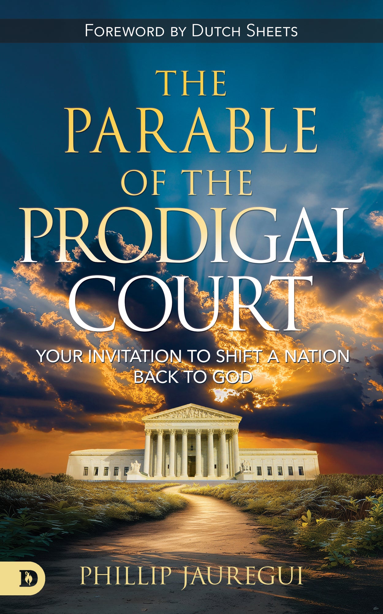 Parable of the Prodigal Court: Your Invitation to Shift a Nation Back to God – March 3, 2026