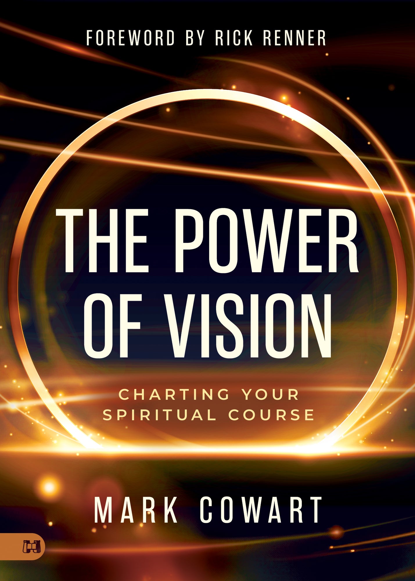 The Power of Vision: Charting Your Spiritual Course Paperback – January 7, 2025