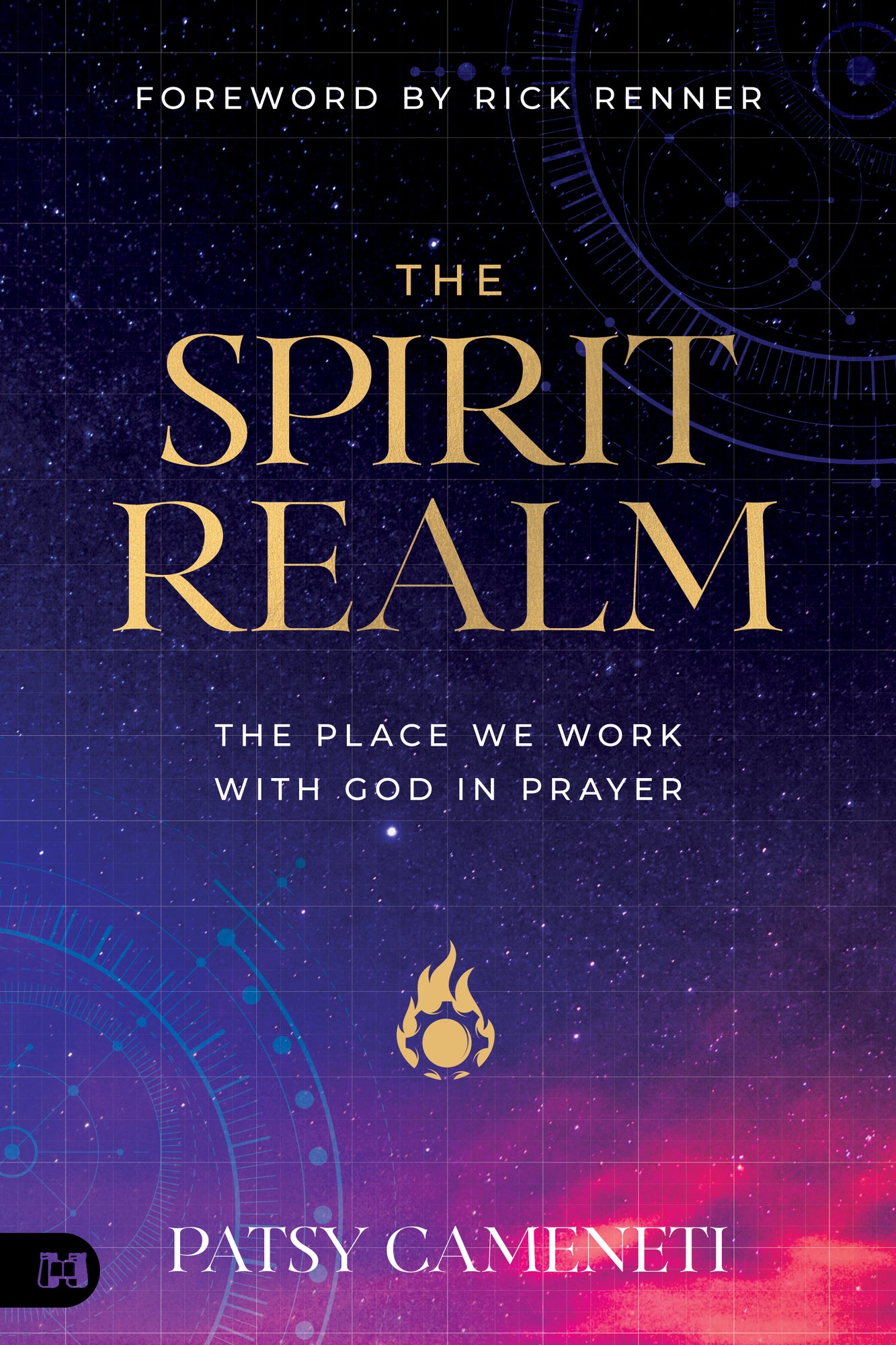 The Spirit Realm: The Place We Work with God in Prayer Paperback – October 1, 2024