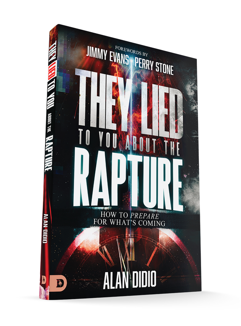 They Lied to You About the Rapture: How to Prepare for What's Coming Paperback – April 1, 2025