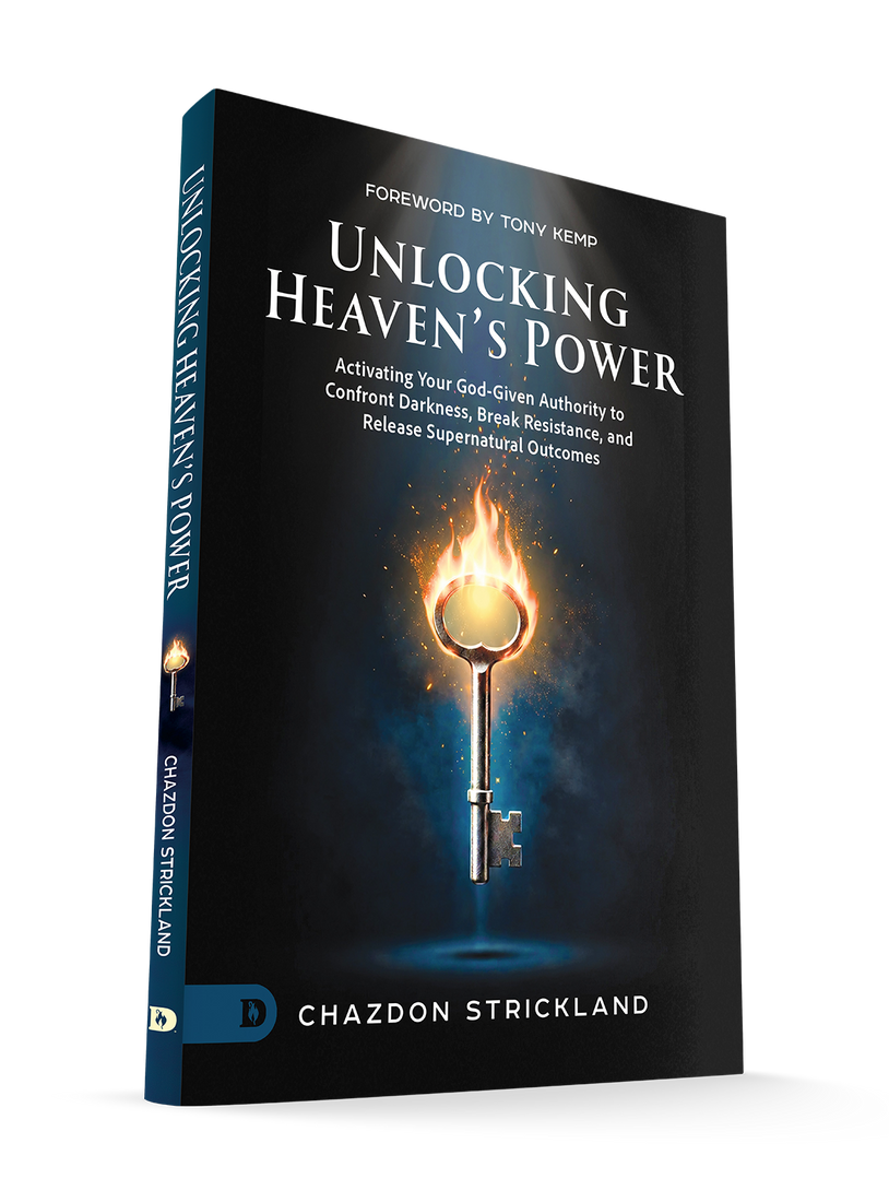 Unlocking Heaven's Power: Activating Your God-Given Authority to Confront Darkness, Break Resistance, and Release Supernatural Outcomes
