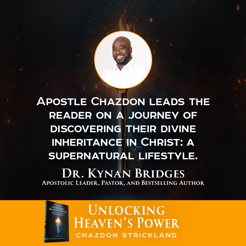 Unlocking Heaven's Power: Activating Your God-Given Authority to Confront Darkness, Break Resistance, and Release Supernatural Outcomes