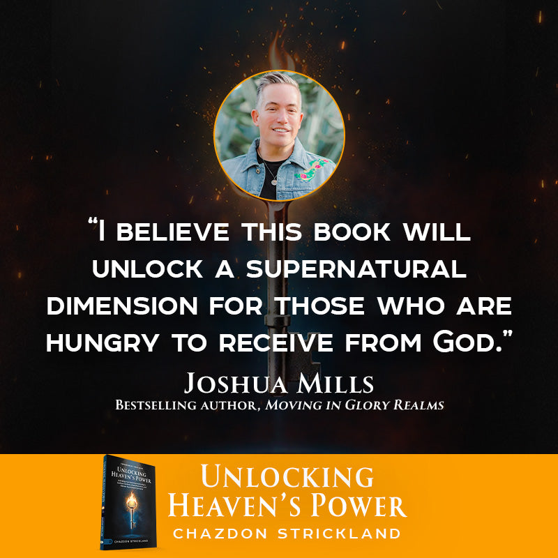 Unlocking Heaven's Power: Activating Your God-Given Authority to Confront Darkness, Break Resistance, and Release Supernatural Outcomes