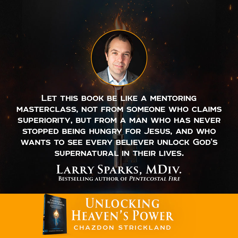 Unlocking Heaven's Power: Activating Your God-Given Authority to Confront Darkness, Break Resistance, and Release Supernatural Outcomes