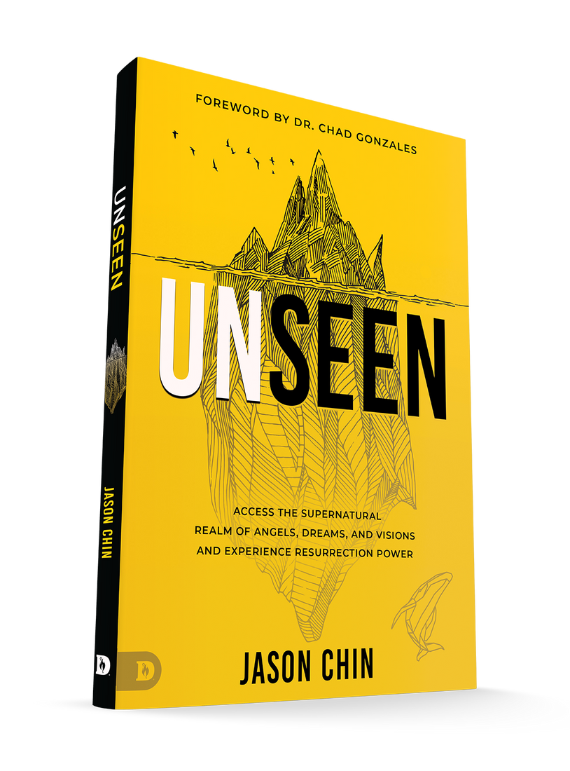 Unseen: Access the Supernatural Realm of Angels, Dreams and Visions and Experience Resurrection Power Paperback – September 2, 2025